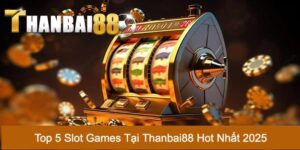 Top 5 Slot Games